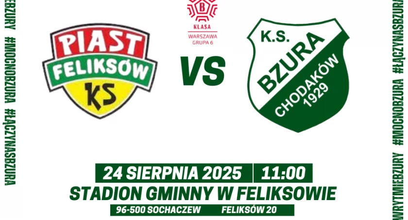 Derby powiatu już w 2. kolejce! Piast Feliksów kontra Bzura Chodaków