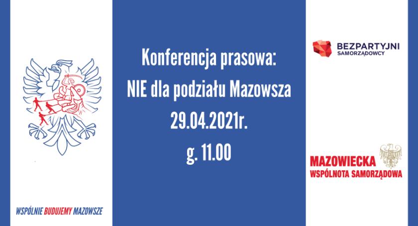 Konferencja prasowa: Nie dla podziału Mazowsza (29.04. g. 11.00) online