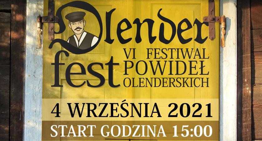 Olenderfest VI Festiwal Powideł Olenderskich