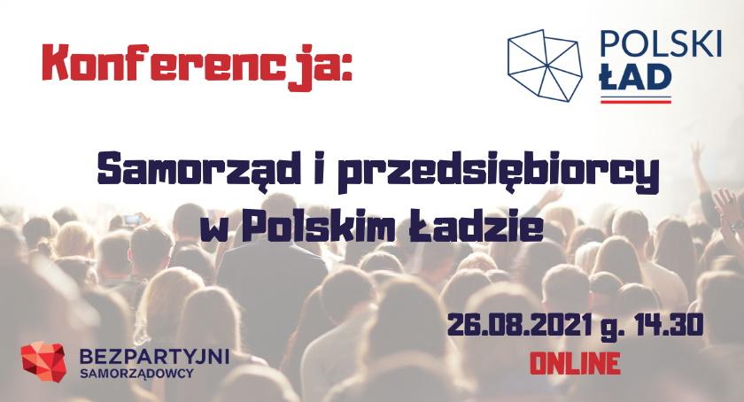 Samorząd i przedsiębiorcy w Polskim Ładzie. KONFERENCJA ONLINE