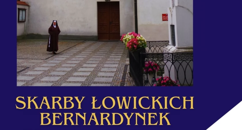 Wernisaż wystawy „Skarby łowickich bernardynek”