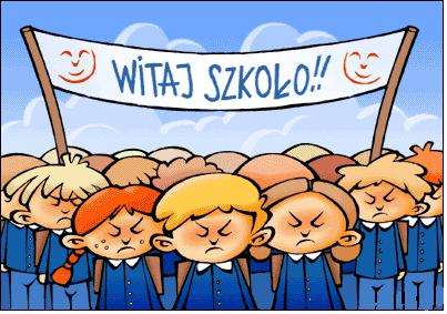 Witaj nasza szkoło!