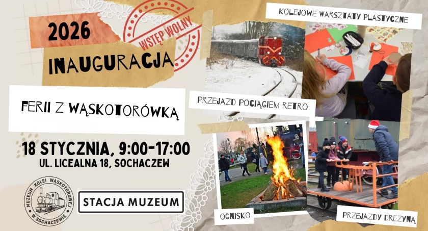 "Inauguracja ferii z wąskotorówką 2026" w Muzeum Kolei Wąskotorowej w Sochaczewie – zapraszamy!
