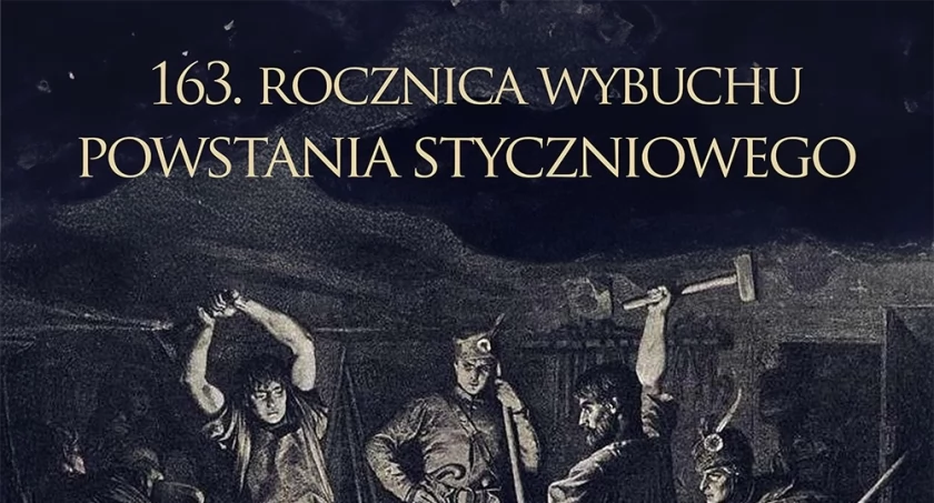  163. ROCZNICA WYBUCHU POWSTANIA STYCZNIOWEGO 
