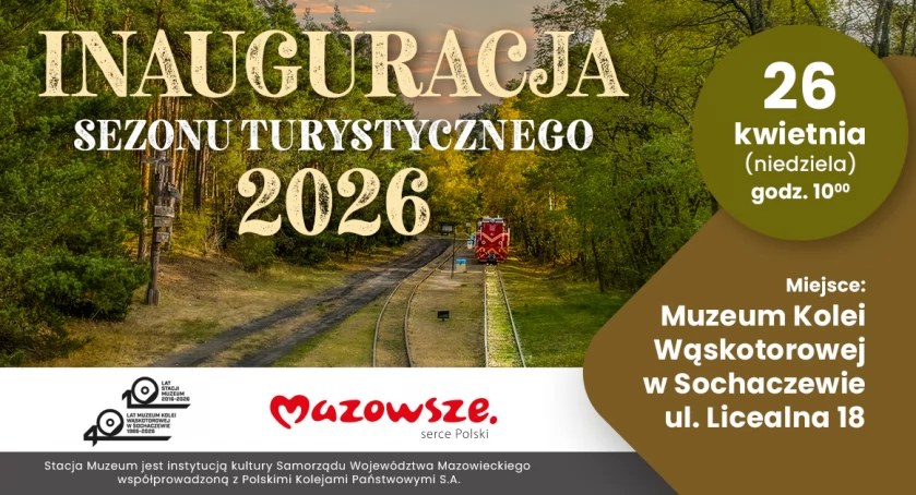 "Inauguracja sezonu turystycznego 2026" w Muzeum Kolei Wąskotorowej – zapraszamy!