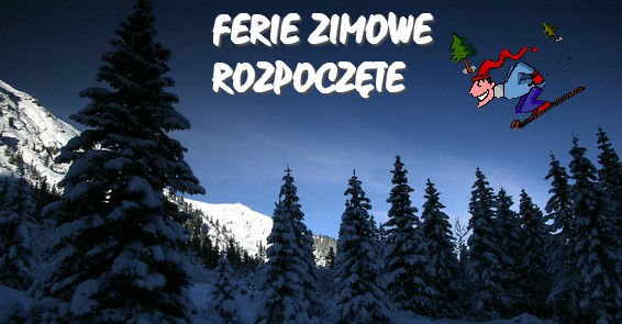 Ferie zimowe rozpoczęte!