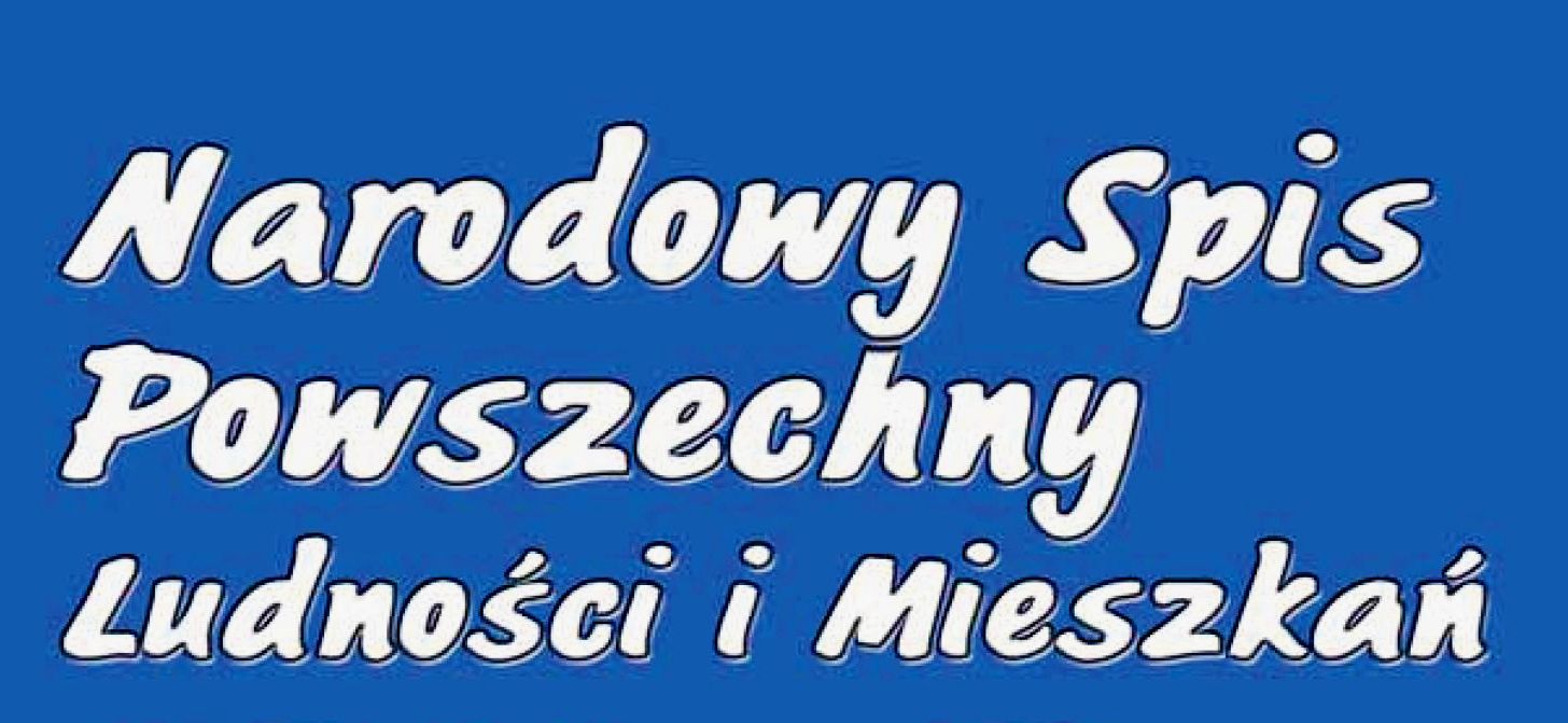 Narodowy Spis Powszechny Ludności i Mieszkań 2011 - 11.04.2011