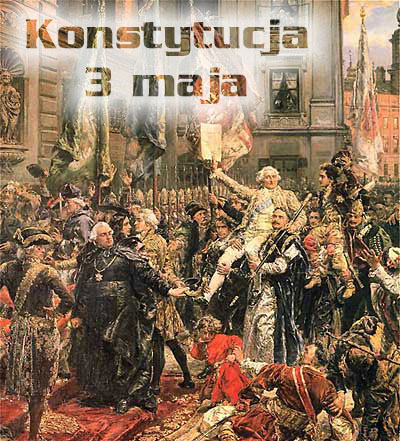 Witaj maj, 3 maj...