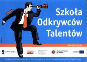 Jesteśmy Szkołą Odkrywców Talentów!