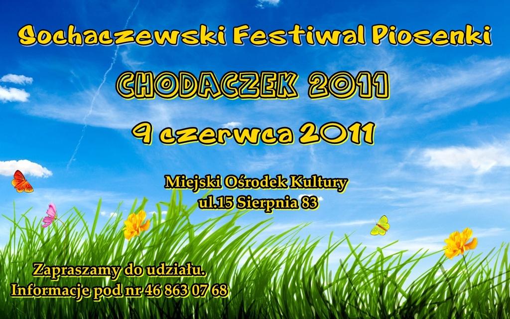 Sochaczewski Festiwal Piosenki CHODACZEK 2011