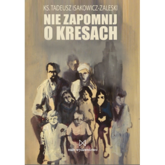 Nie zapomnij o Kresach ks. Isakowicz Zalewski w Żyrardowie