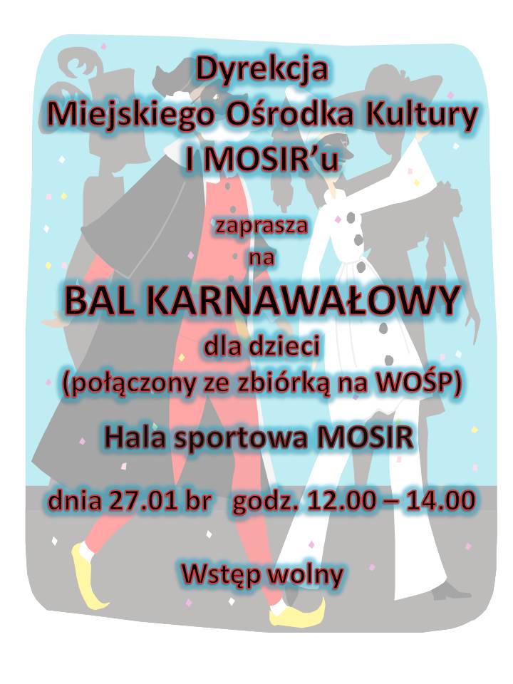 Bal Karnawałowy dla dzieci i występ Orkiestry Dętej.
