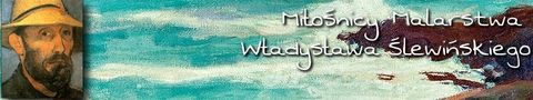 Miłośnicy malarstwa Władysława Ślewińskiego na e-Sochaczew.pl