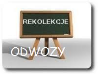 Rekolekcje Wielkopostne - harmonogram odwozów