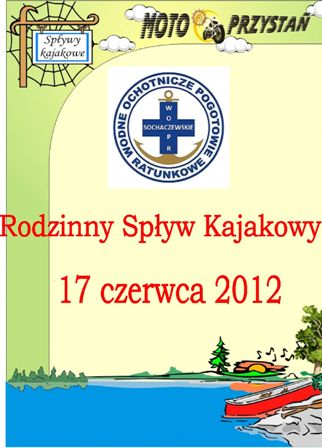 WOPR Sochaczew zaprasza na Rodzinny Spływ Kajakowy