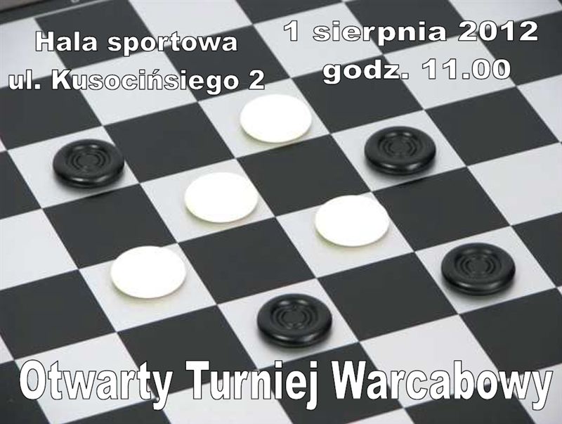 Zapraszamy na Otwarty Turniej Warcabowy - 31.07.2012