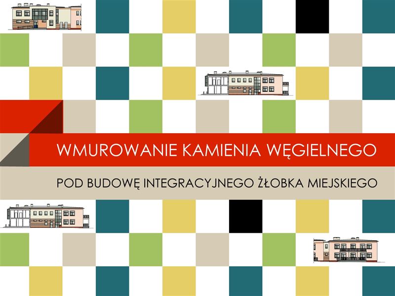 Kamień węgielny pod budowę żłobka