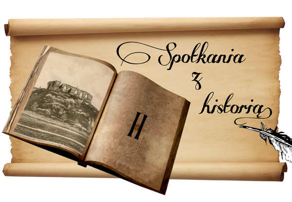 Spotkania z historią po raz drugi
