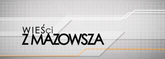 Wieści z Mazowsza w TVP INFO