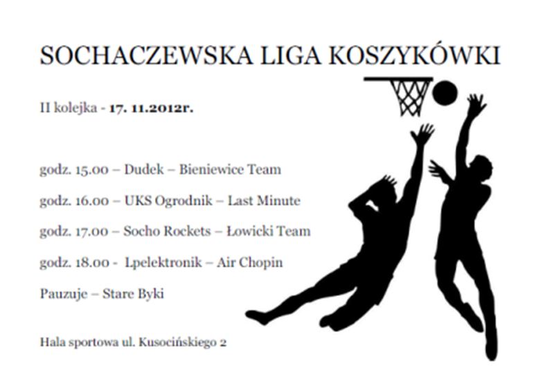 Zapraszamy na II kolejkę Sochaczewskiej Ligi Koszykówki