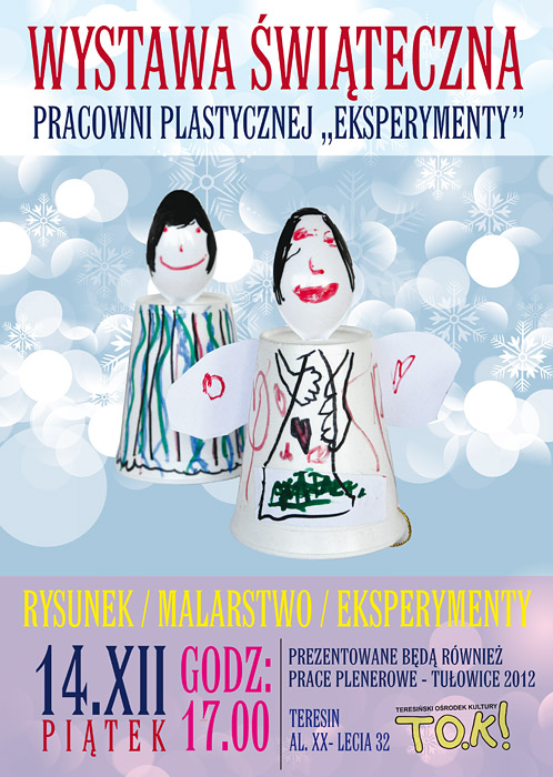 EKSPERYMENTY i Wystawa Świąteczna