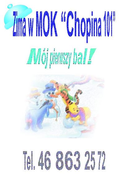 Zima w MOK Chopina 101- Mój pierwszy bal