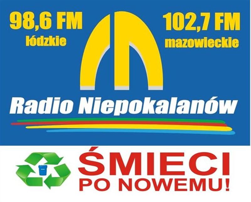Śmieci po nowemu: na antenie radia NIEPOKALANÓW