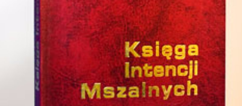 Intencje Mszalne- 24.02.13-02.03.13