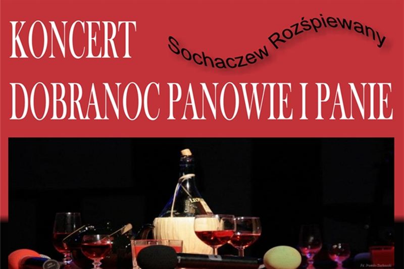 Dobranoc Panowie i Panie na Żeromskiego