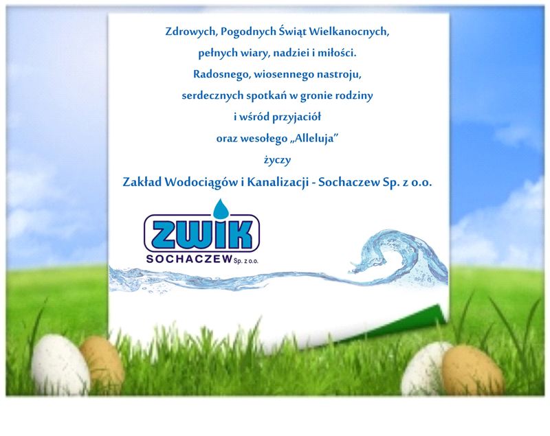 Życzenia Wielkanocne od ZWiK Sochaczew Sp. z o.o. dla mieszkańców miasta Sochaczew