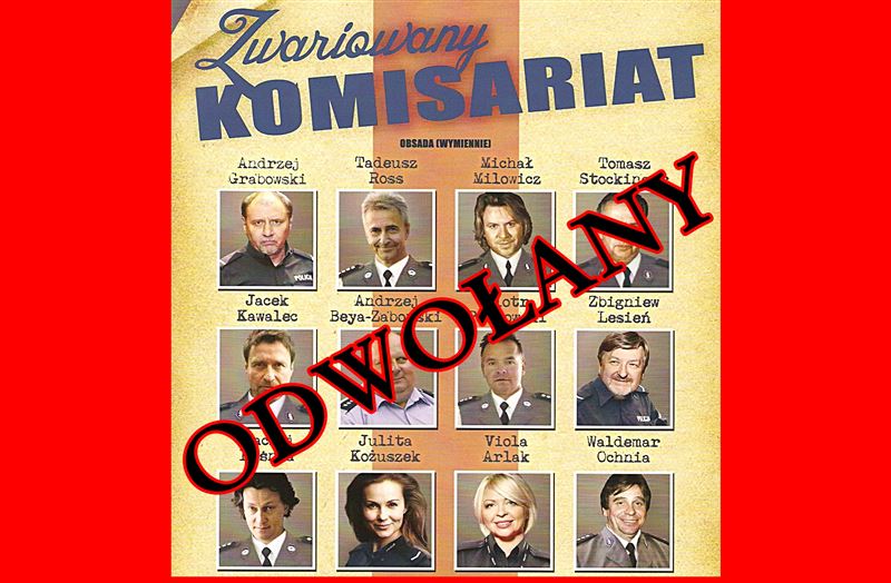 Zwariowany Komisariat ODWOŁANY