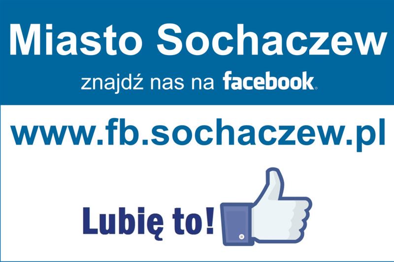 Zostań klakierem burmistrza i polub Miasto Sochaczew
