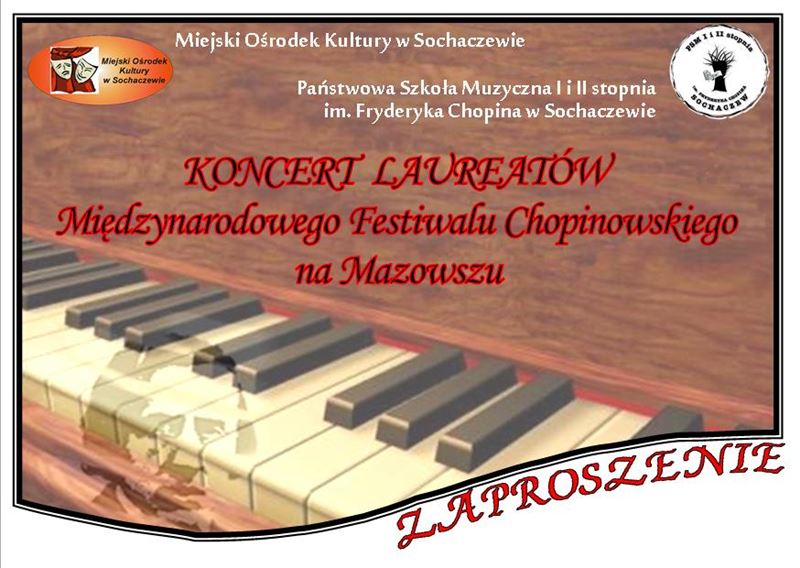 Zapraszamy na Koncert Laureatów do Żelazowej Woli