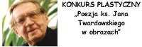 Zakończył się II etap konkursu plastycznego Poezja ks. Jana Twardowskiego w obrazach