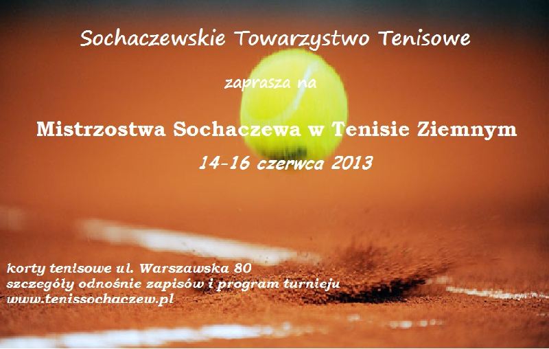 Mistrzostwa Sochaczewa w Tenisie Ziemnym 2013