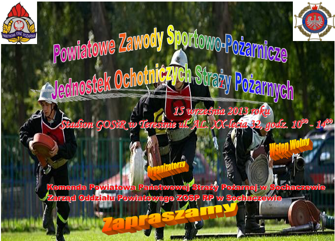 Powiatowe Zawody Sportowo-Pożarnicze Teresin 2013
