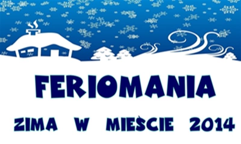 FERIOMANIA w Boryszewie