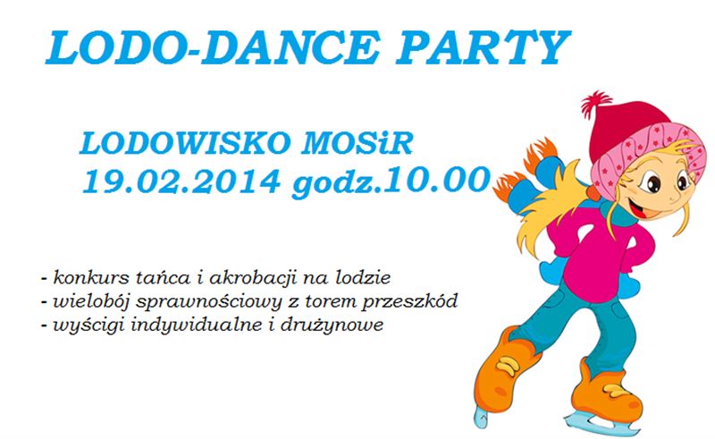 Lodo -Dance Party- feryjne szaleństwa na lodowisku.