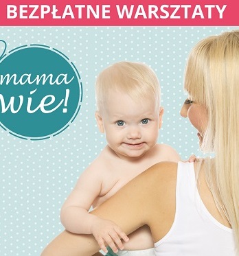 Bezpłatne warsztaty Mama Wie w Sochaczewie