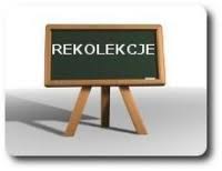 Rekolekcje Wielkopostne terminy