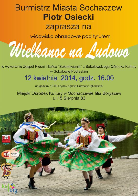 Wielkanoc na Podlasiu - widowisko obrzędowe