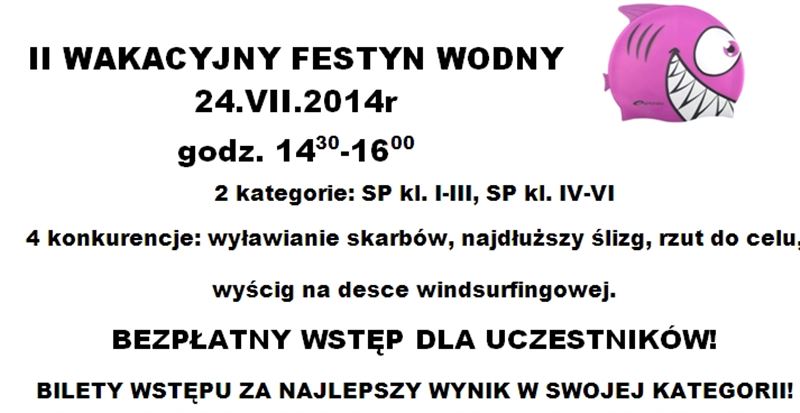 To już dziś. II Wakacyjny Festyn Wodny