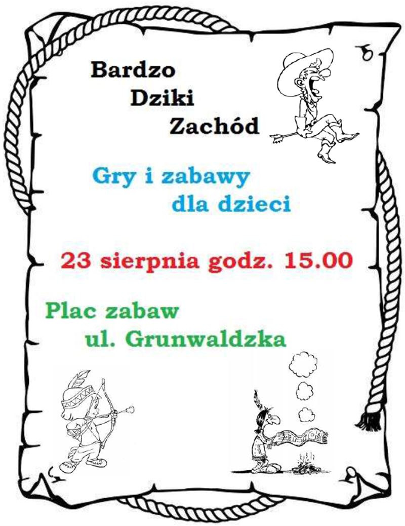 Bardzo dziki zachód - piknik na placu zabaw przy ul. Grunwaldzkiej - 22.08.2014