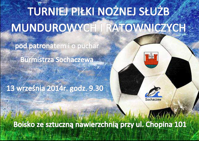 Turniej Służb Mundurowych i Ratowniczych w Piłce Nożnej o Puchar Burmistrza Sochaczewa