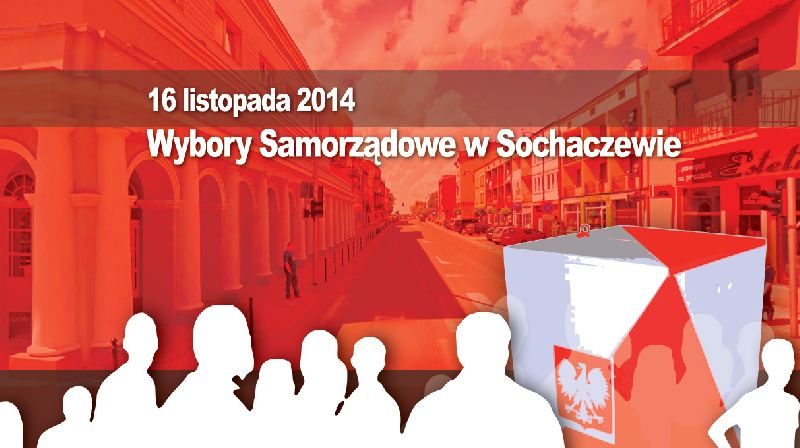 Wybory Samorządowe 2014 w Sochaczewie – kandydaci i komitety