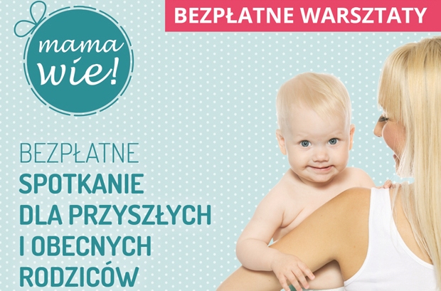 Bezpłatne spotkanie Mama Wie! - już 17 października