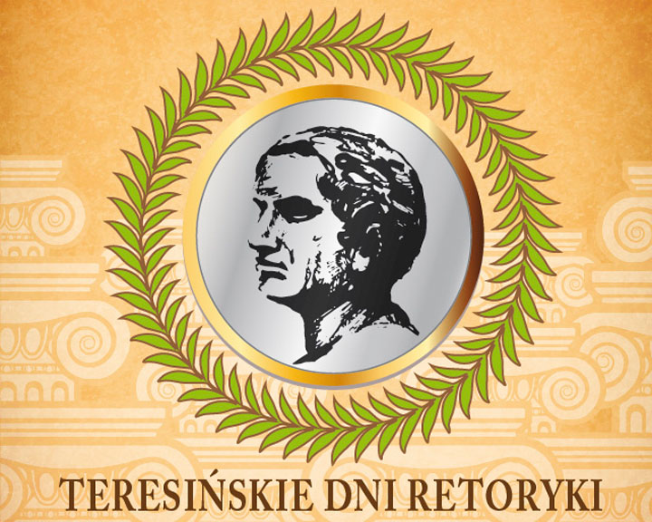 Teresińskie Dni Retoryki 2014 - zgłoszenia do 26 października