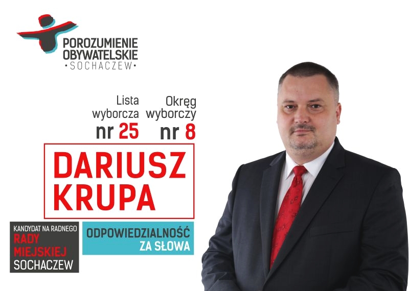 Dariusz Krupa - kandydat do Rady Miejskiej - okręg nr 8, lista nr 25