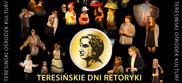 XII TERESIŃSKIE DNI RETORYKI 2014