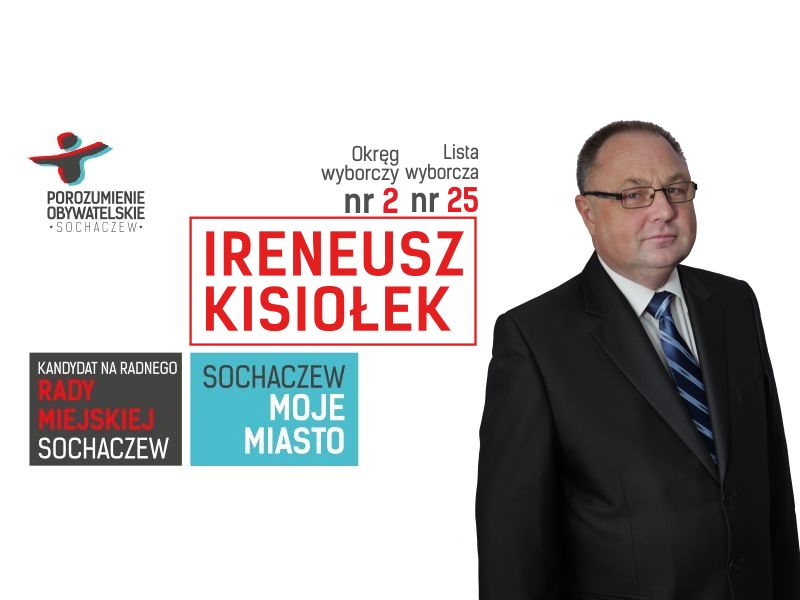 Ireneusz Kisiołek - kandydat na radnego Rady Miejskiej - Okręg nr 2